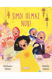 Şimdi Olmaz Nur!