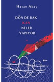 Dön De Bak Kan Neler Yapıyor