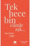 Tek Hece Bin Cümle Aşk…