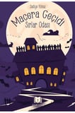 Macera Geçidi - Sırlar Odası