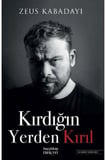 Kırdığın Yerden Kırıl