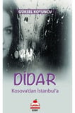 Didar Kosova'dan İstanbula