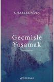 Geçmişle Yaşamak
