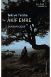 Tek ve Tenha Akif Emre