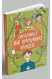 Okulumuz Bir Hayvanat Bahçesi