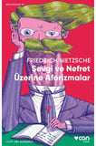 Sevgi ve Nefret Üzerine Aforizmalar