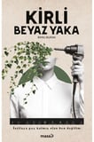 Kirli Beyaz Yaka