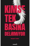 Kimse Tek Başına Delirmiyor