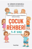Çocuk Rehberi 1-4 Yaş