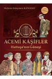 Acemi Kaşifler - Hattuşanın Güneşi