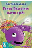 Fener Balığının Kayıp Işığı