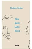 Zikrim Ağustos Şeyhim Karınca