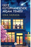 Gece Kütüphanesi’nde Akşam Yemeği