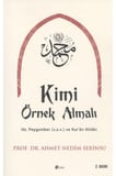Kimi Örnek Almalı?