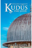 Kudüs 2-Eski Şehir