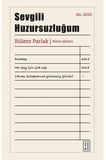 Sevgili Huzursuzluğum (Ciltli)
