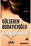 Kral Kaybederse - SC