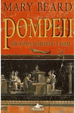 Pompeii - Bir Roma Şehrinde Yaşam