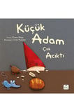Küçük Adam Çok Acıktı