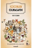 İçecekler Olmasaydı