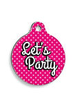 Let's Party Pembe Yuvarlak Kedi ve Köpek Künyesi Large: 3,8 cm.