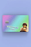 Ibrahim Tatlıses Yaşamak Bu Değil - Çipli/çipsiz Kredi Kartı Sticker Kaplama