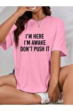 Unisex Dont't Push İt Yazılı Tshirt
