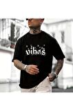 Unisex Vibes Yazılı Tshirt