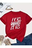 Unisex İt İs What Yazılı Tshirt