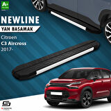 S-Dizayn Citroen C3 Aircross NewLine Aluminyum Yan Basamak 183 Cm 2017 Üzeri A+ Kalite