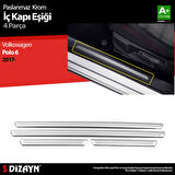 S-Dizayn VW Polo 6 HB Krom İç Kapı Eşiği 4 Prç. 2017-2021