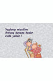 Uzunca Yokuz ! Kapı Önü Paspas LoveBug-T