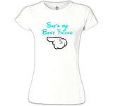 She's my Best Friend 2 Beyaz Bayan Tshirt