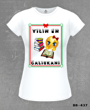 Yılın En Çalışkanı Beyaz Bayan Tshirt