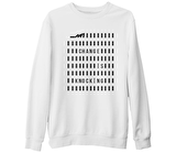 Change is Knocking Beyaz Kalın Sweatshirt