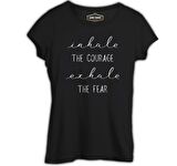 Yoga - Exhale the Fear Siyah Kadın Tshirt
