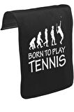 Tenis - Born to Play Unisex Siyah Tak-Çıkar Postacı Çanta Kapağı CK-1723