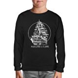 Sailing For Life Siyah Çocuk Sweatshirt