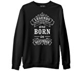 Burç - Born in November Legends Siyah Erkek Kalın Sweatshirt