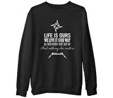 Metallica - Nothing Else Matters  Siyah Erkek Kalın Sweatshirt
