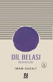 Dil Belası-Dilin Afetleri