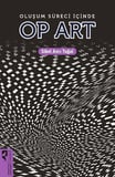 Oluşum Süreci İçinde Op Art