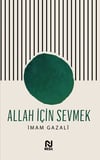 Allah İçin Sevmek