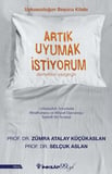 Artık Uyumak İstiyorum