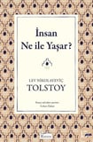 İnsan Ne ile Yaşar?