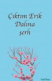 Çıktım Erik Dalına şerh