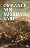 Osmanlı’nın Suskunları