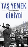 Taş Yemek Gibiydi