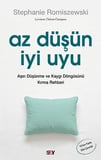Az Düşün İyi Uyu