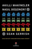 Akıllı Makineler Nasıl Düşünür?